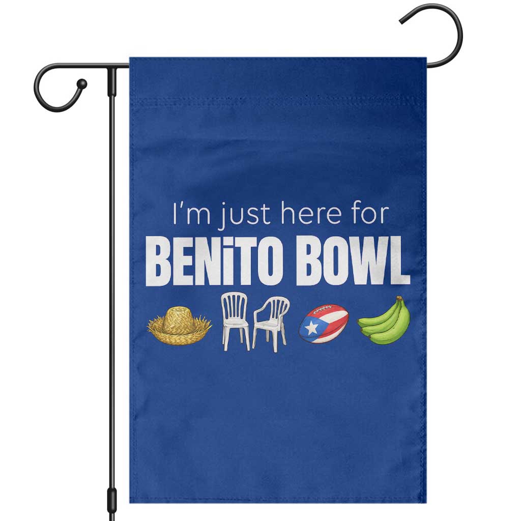 I'm Just Here for the Benito Bowl Funny Puerto Rican Game Day Garden Flag Plantains Chairs and Flag Music Fans TS02 Royal Blue Print Your Wear