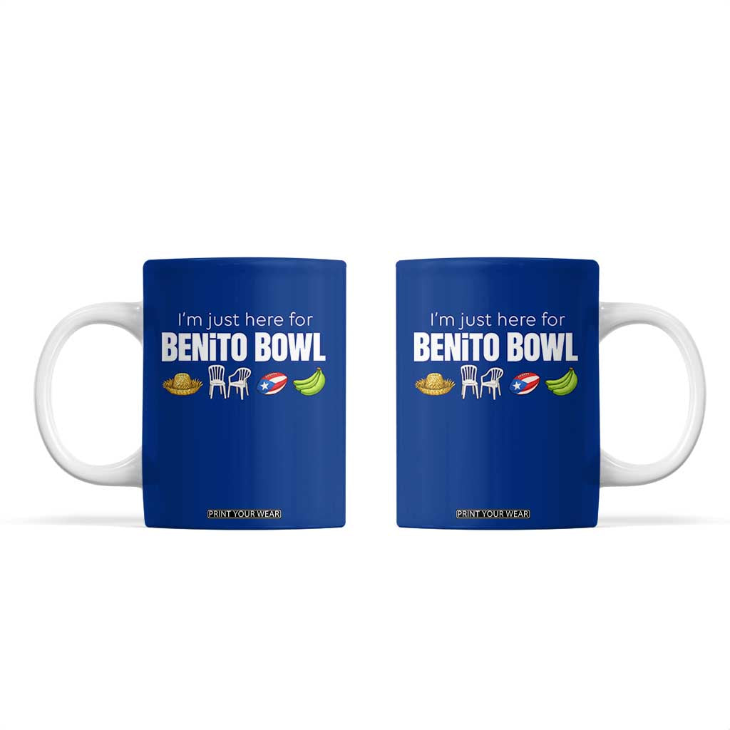I'm Just Here for the Benito Bowl Funny Puerto Rican Game Day Coffee Mug Plantains Chairs and Flag Music Fans TS02 Royal Blue Print Your Wear