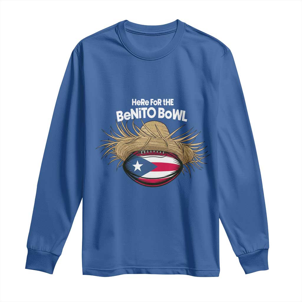 Here for the Benito Bowl Straw Hat Long Sleeve Shirt Puerto Rico Flag Football Music Fans TS02 Royal Blue Print Your Wear