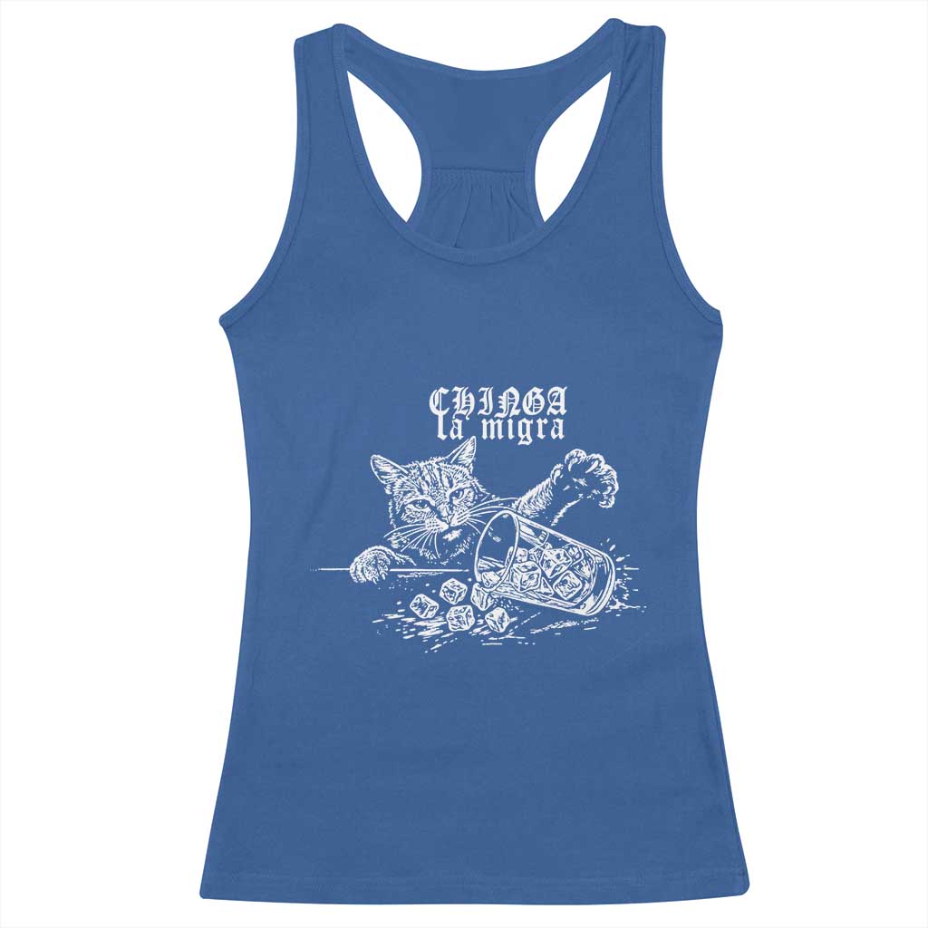 Chinga La Migra Protest Cat Racerback Tank Top Spanish Resistance Against Ice TS02 Royal Blue Print Your Wear