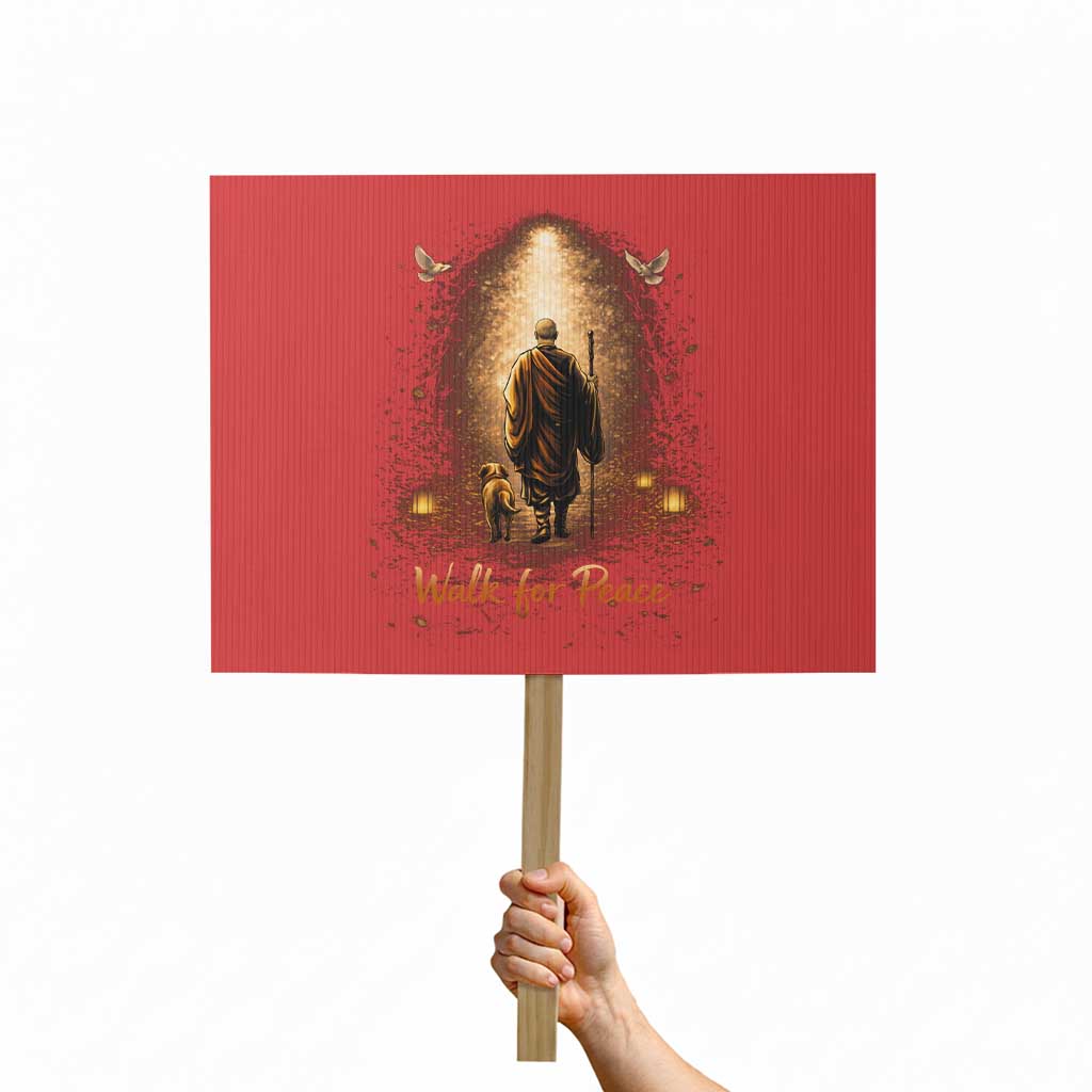 Walk for Peace Lantern Path Protest Sign Monk and Aloka the Dog Spiritual Journey TS02 Horizontal 18