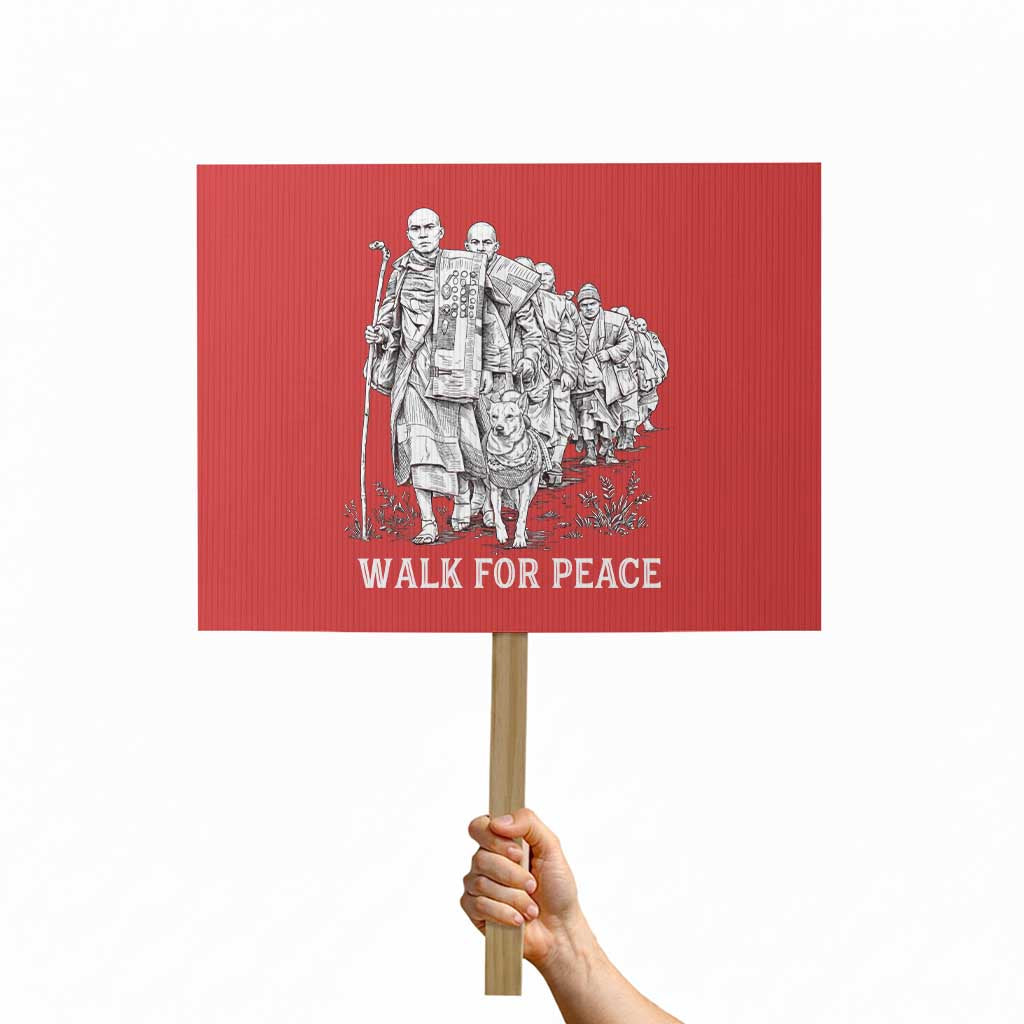 Walk for Peace Walking Monks and Aloka the Dog Protest Sign Buddhist Mindfulness Spiritual Religious Faith TS02 Horizontal 18