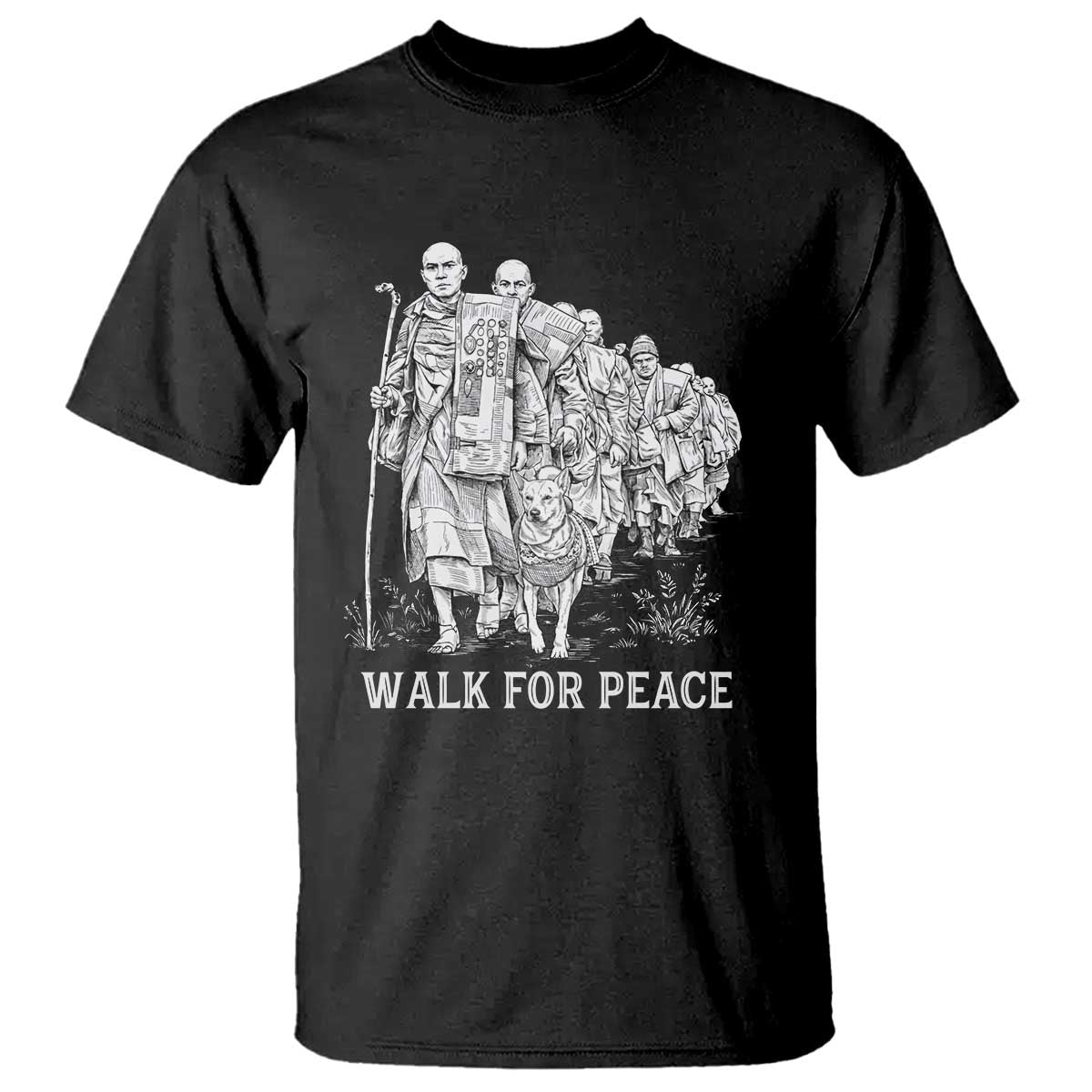 Walk for Peace Walking Monks and Aloka the Dog T Shirt Buddhist Mindfulness Spiritual Religious Faith TS02 Black Print Your Wear