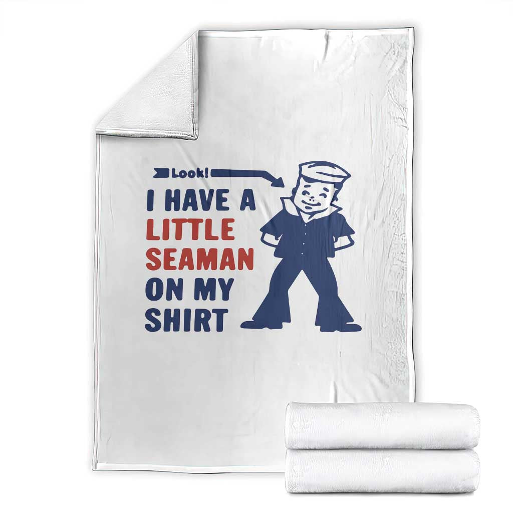 Funny Sailor Pun Throw Blanket I Have Little Seaman on My Shirt Retro Humor TS02 White Print Your Wear