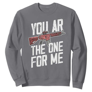 Funny Gun Lover Valentine Pun Sweatshirt You AR the One for Me Tactical Romance TS02 Charcoal Print Your Wear