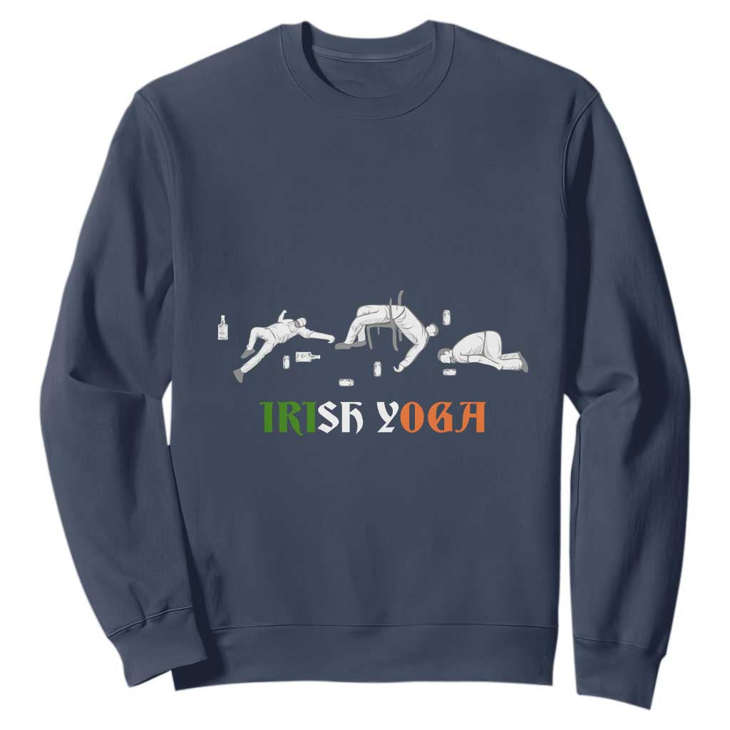 Funny St. Patricks Day Drinking Sweatshirt Irish Yoga Drunk Poses TS02 Navy Printyourwear