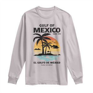 Gulf of Mexico Forever Since 1550 Long Sleeve Shirt Golfo De Mexico Para Siempre Retro Beach TS02 Ice Gray Print Your Wear