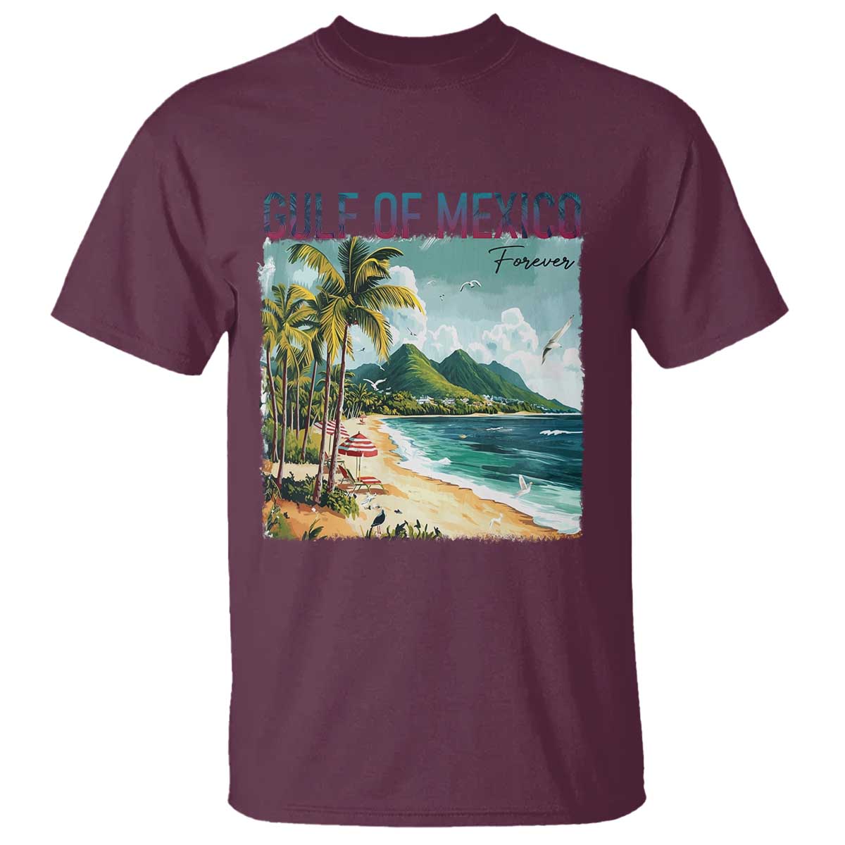 Gulf of Mexico Forever T Shirt Retro Beach TS02 Maroon Print Your Wear