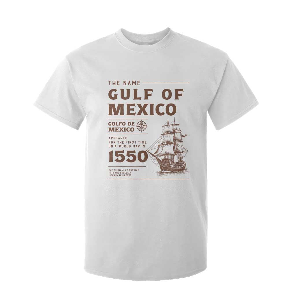 Gulf of Mexico Name Origin 1550 T Shirt For Kid Sailing Ship Retro Vintage TS02 White Print Your Wear