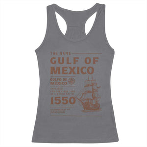 Gulf of Mexico Name Origin 1550 Racerback Tank Top Sailing Ship Retro Vintage TS02 Charcoal Print Your Wear