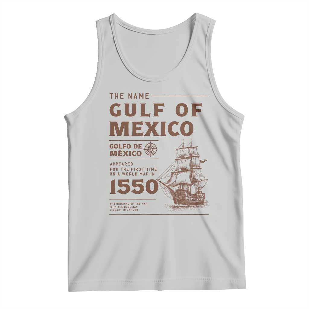 Gulf of Mexico Name Origin 1550 Tank Top Sailing Ship Retro Vintage TS02 Ash Print Your Wear
