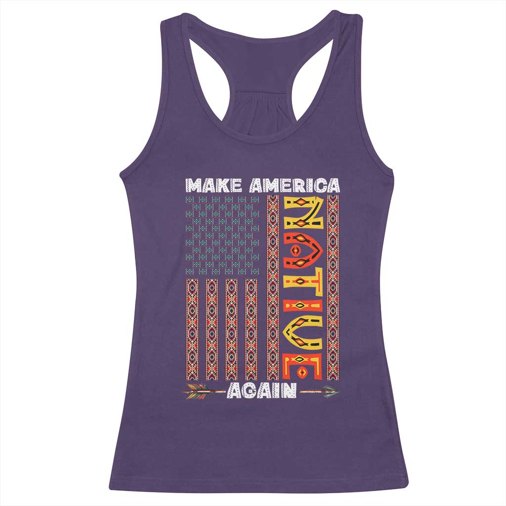 Make America Native Again Racerback Tank Top Indigenous Pride Cultural Heritage USA Flag TS02 Purple Print Your Wear