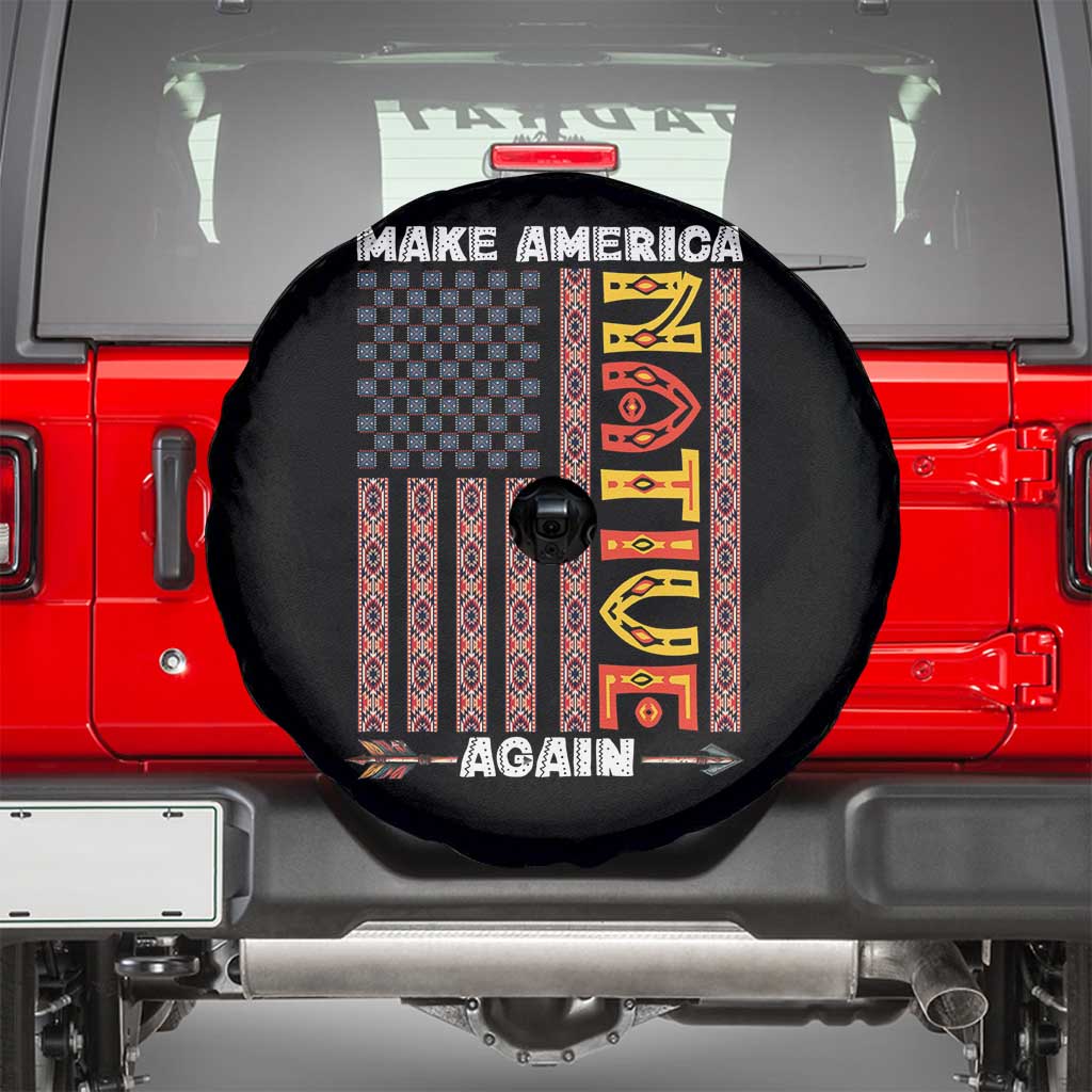 Make America Native Again Spare Tire Cover Indigenous Pride Cultural Heritage USA Flag TS02 Black Print Your Wear