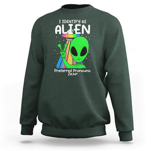 Funny Alien Sweatshirt I Identify As An Alien Preferred Pronoun Ze Hir LGBTQ+ TS02 Dark Forest Green Printyourwear