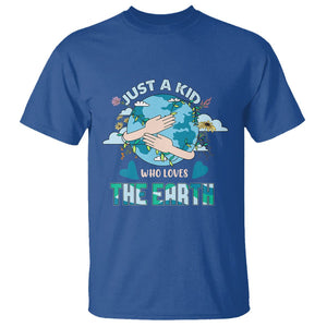 Earth Lover T Shirt Just A Kid Who Loves The Earth Happy Earth Day Save The Planet TS02 Royal Blue Printyourwear