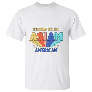 Proud To Be Asian American T Shirt AAPI Pride Heritage Month TS02 White Printyourwear