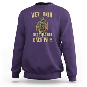 Veteran Dad Sweatshirt Vet Bod Like Dad Bod But With More Back Pain TS02 Purple Print Your Wear