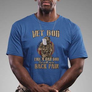 Veteran Dad T Shirt Vet Bod Like Dad Bod But With More Back Pain TS02 Royal Blue Print Your Wear