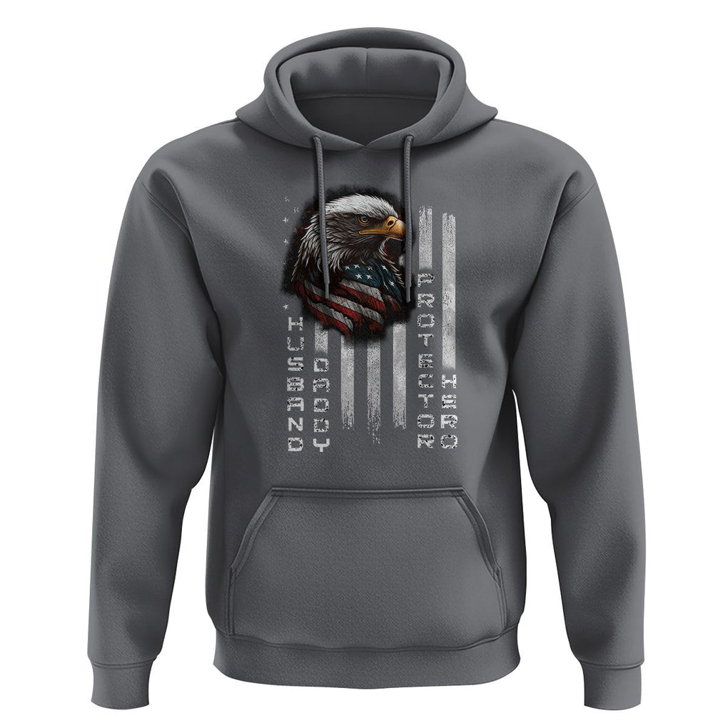 Veteran Dad American Eagle Hoodie Husband Daddy Protector Hero US Flag TS02 Charcoal Print Your Wear