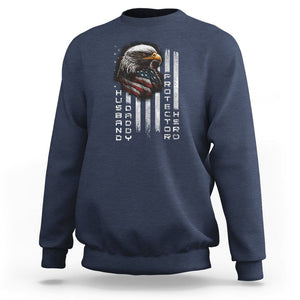 Veteran Dad American Eagle Sweatshirt Husband Daddy Protector Hero US Flag TS02 Navy Print Your Wear