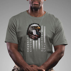 Veteran Dad American Eagle T Shirt Husband Daddy Protector Hero US Flag TS02 Military Green Print Your Wear