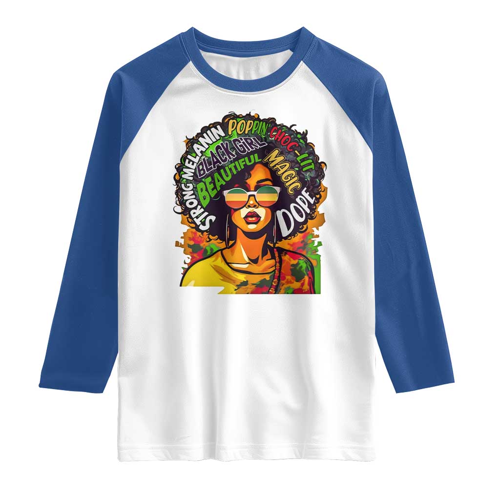 Afro Black Queen Magic Raglan Shirt Beautiful Strong Melanin Poppin' Choc-lit Dope TS02 White Royal Print Your Wear