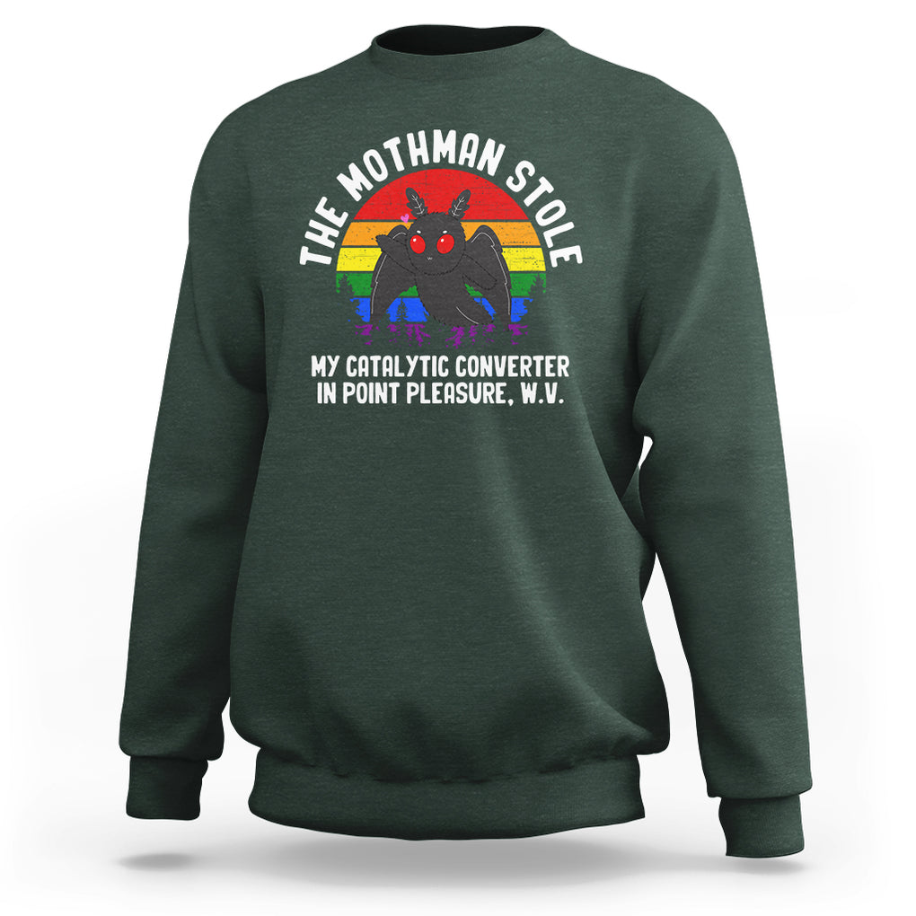 Funny Mothman Sweatshirt The Mothman Stole My Catalytic Converter In Point Cryptid TS02 Dark Forest Green Printyourwear