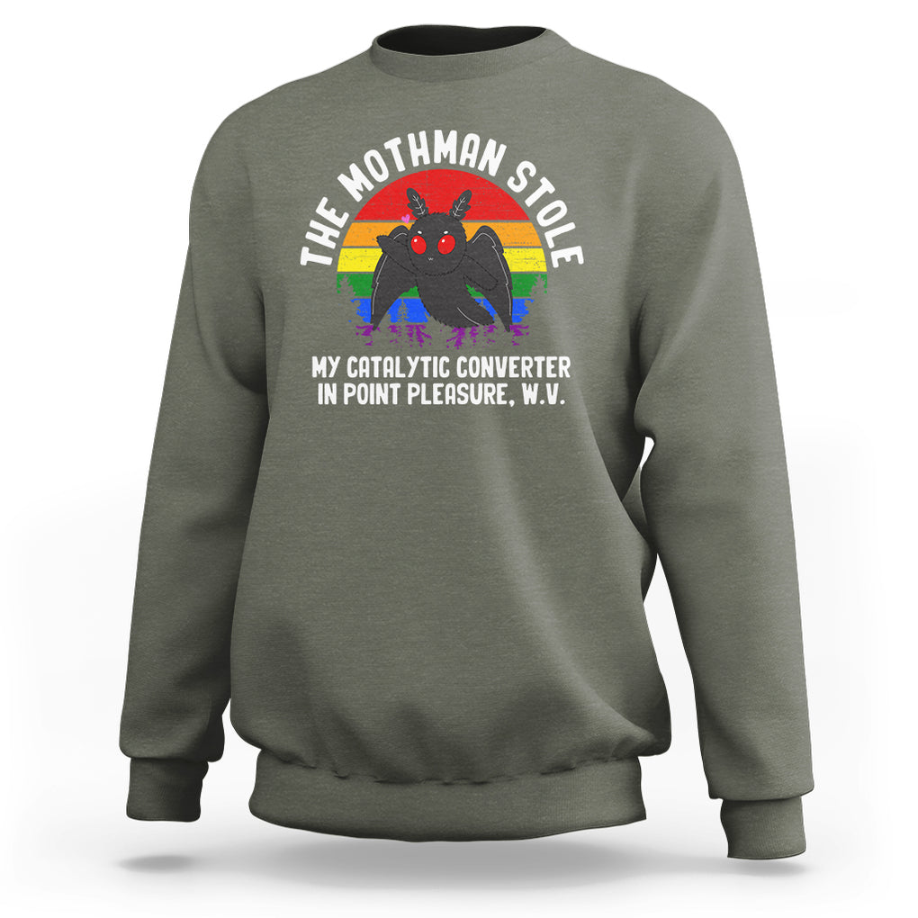Funny Mothman Sweatshirt The Mothman Stole My Catalytic Converter In Point Cryptid TS02 Military Green Printyourwear