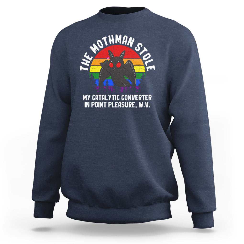Funny Mothman Sweatshirt The Mothman Stole My Catalytic Converter In Point Cryptid TS02 Navy Printyourwear