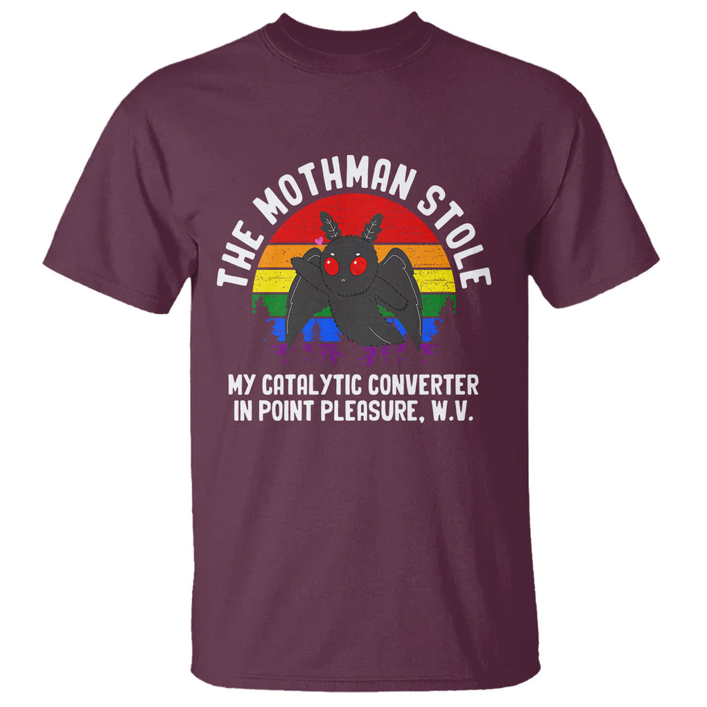 Funny Mothman T Shirt The Mothman Stole My Catalytic Converter In Point Cryptid TS02 Maroon Printyourwear
