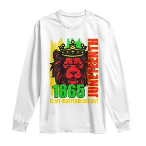 Juneteenth 1865 Is My Independence Day Long Sleeve Shirt Freedom Lion King TS02 White Print Your Wear