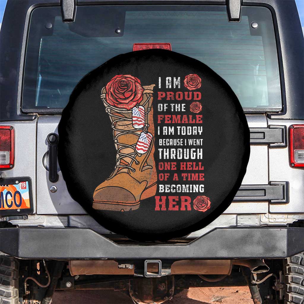 Female Veteran Spare Tire Cover I Am Proud Of The Female I Am Today Roses Combat Boots TS02 No hole Black Print Your Wear