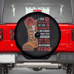 Female Veteran Spare Tire Cover I Am Proud Of The Female I Am Today Roses Combat Boots TS02 Black Print Your Wear