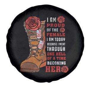 Female Veteran Spare Tire Cover I Am Proud Of The Female I Am Today Roses Combat Boots TS02 Print Your Wear