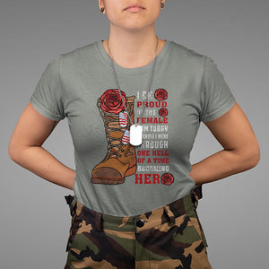 Proud Female Veteran I Am Proud Of The Female I Am Today Roses Combat Boots T Shirt TS02 Printyourwear