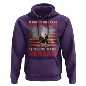 Patriotic American Eagle Hoodie It's Doesn't Need To Be Rewritten It Needs To Be Reread America Pride US Flag TS02 Purple Print Your Wear