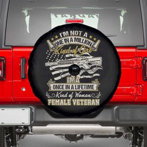 Female Veteran Spare Tire Cover I'm A Once In A Lifetime Kind Of Woman Proud Women in Military TS02 Black Print Your Wear