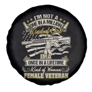 Female Veteran Spare Tire Cover I'm A Once In A Lifetime Kind Of Woman Proud Women in Military TS02 Print Your Wear