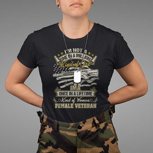 Proud Women I'm A Once In A Lifetime Kind Of Woman Female Veteran T Shirt TS02 Purple Printyourwear