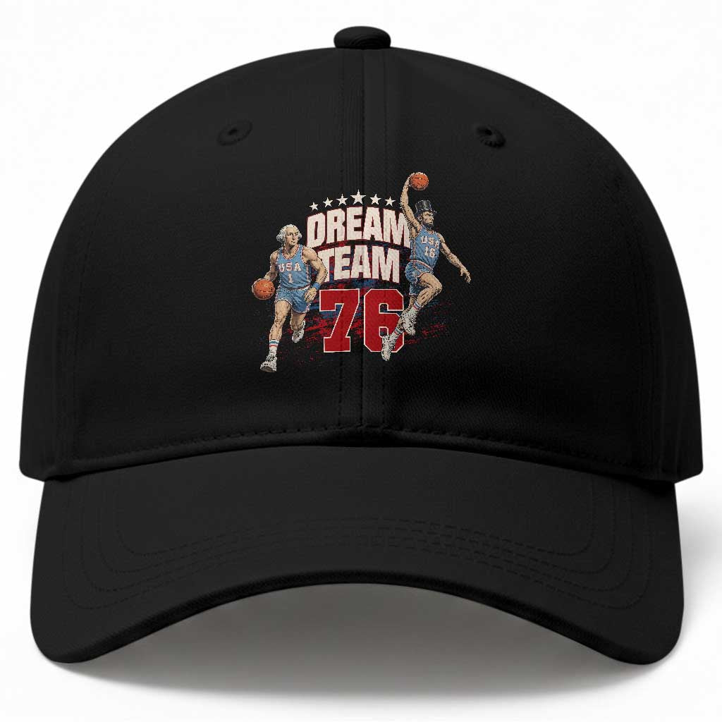 Dream Team 76 Founding Fathers Playing Basketball Baseball Cap Funny George Washington Abraham Lincoln Patriotic Sports Fan TS02 Print Your Wear