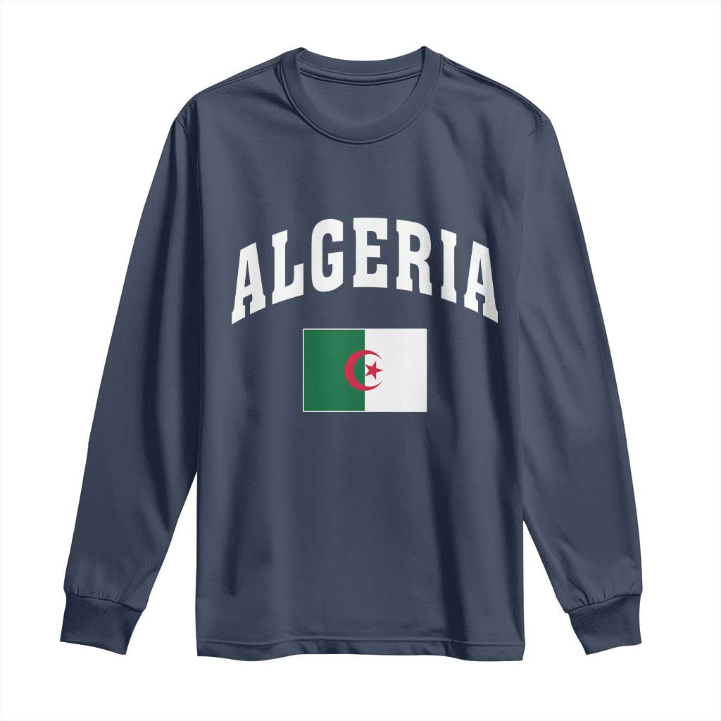 Classic Algeria Varsity Athletic Style Long Sleeve Shirt Proud Patriotic Algerian Flag TS02 Navy Print Your Wear