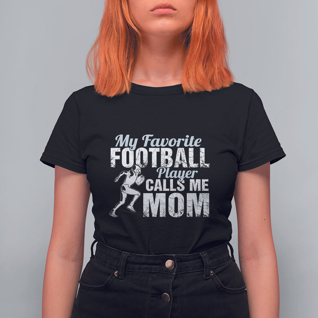 Football Mom T Shirt For Women My Favorite Football Player Calls Me Mom TS02 Black Printyourwear