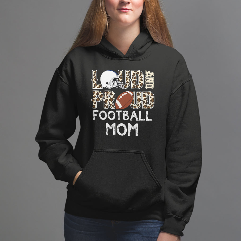 Loud And Proud Football Mom Rugby Helmet Hoodie TS02 Black Printyourwear