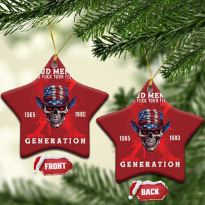 Generation X Skull Christmas Ornament Proud Member Of The F Your Feelings Gen X 1965 1980 TS02 Star Red Print Your Wear