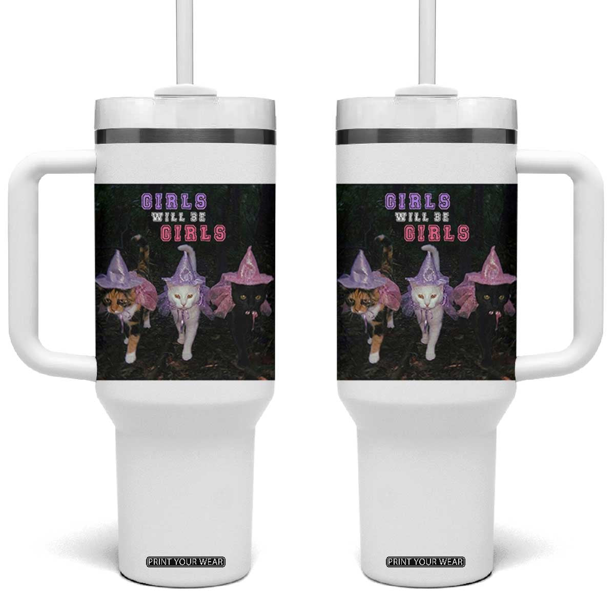 Funny Witchy Cats Girls Will Be Girls Halloween Meme Tumbler With Handle