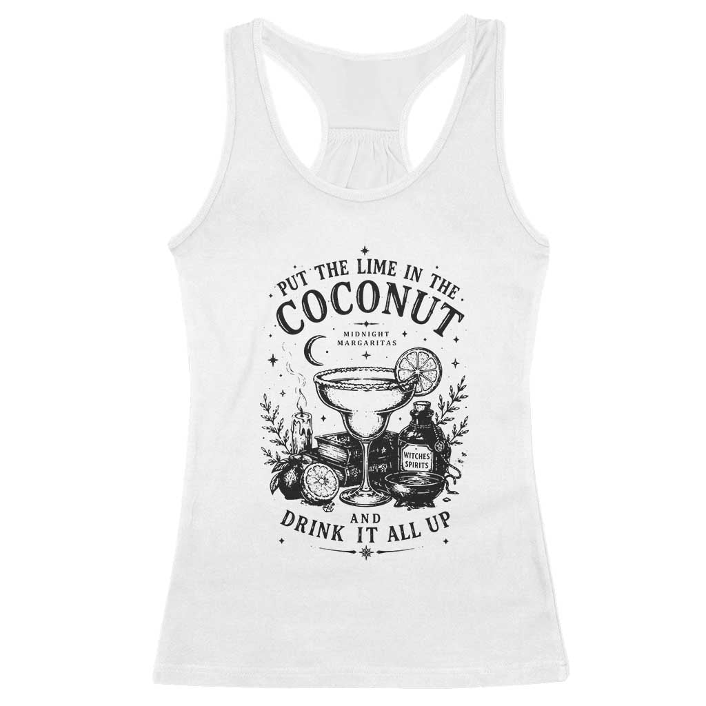 Midnight Margaritas Witchy Cocktail Halloween Racerback Tank Top Put The Lime In The Coconut Drinking