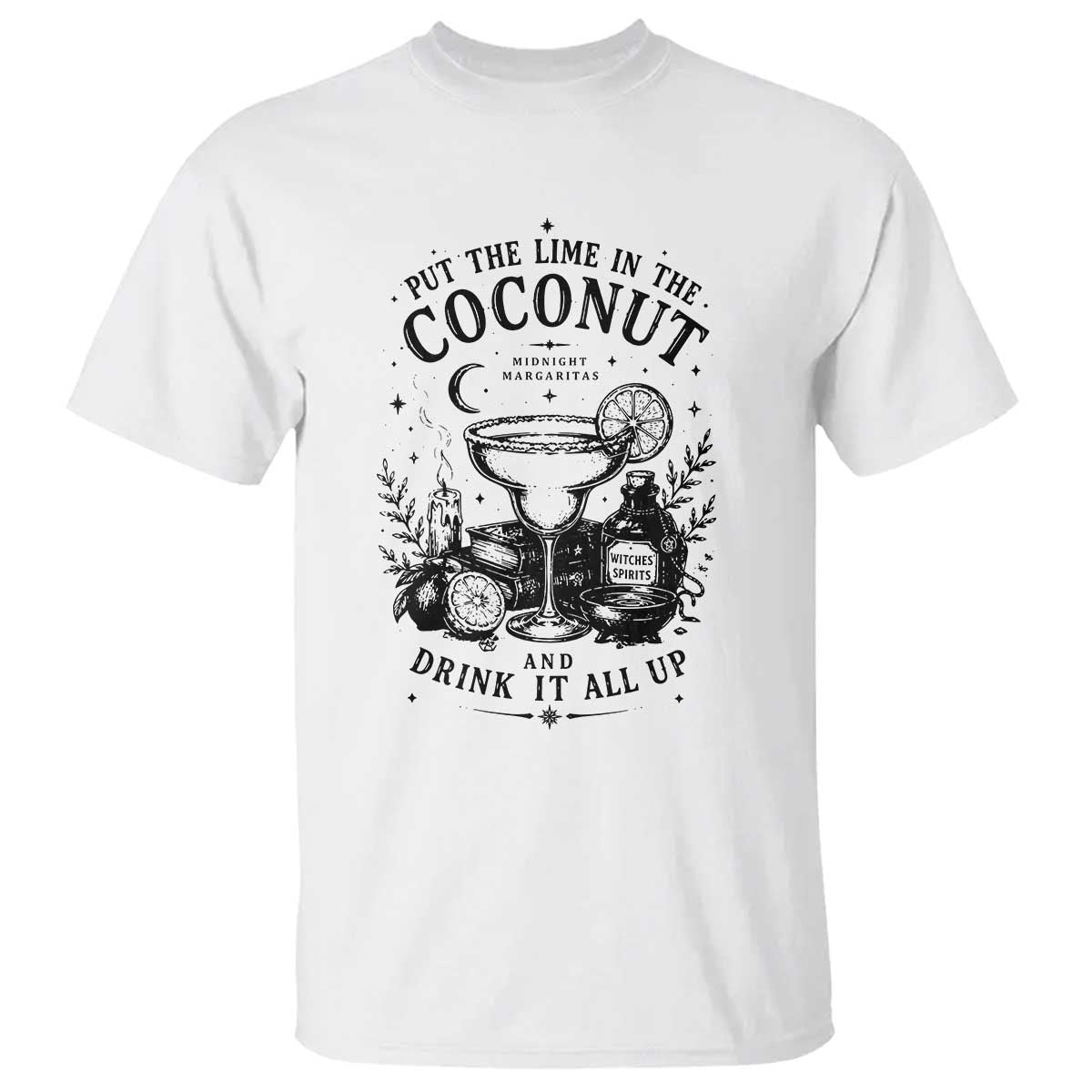 Midnight Margaritas Witchy Cocktail Halloween T Shirt Put The Lime In The Coconut Drinking