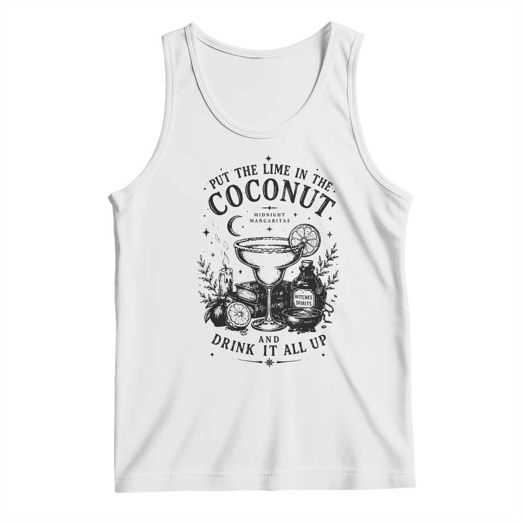 Midnight Margaritas Witchy Cocktail Halloween Tank Top Put The Lime In The Coconut Drinking