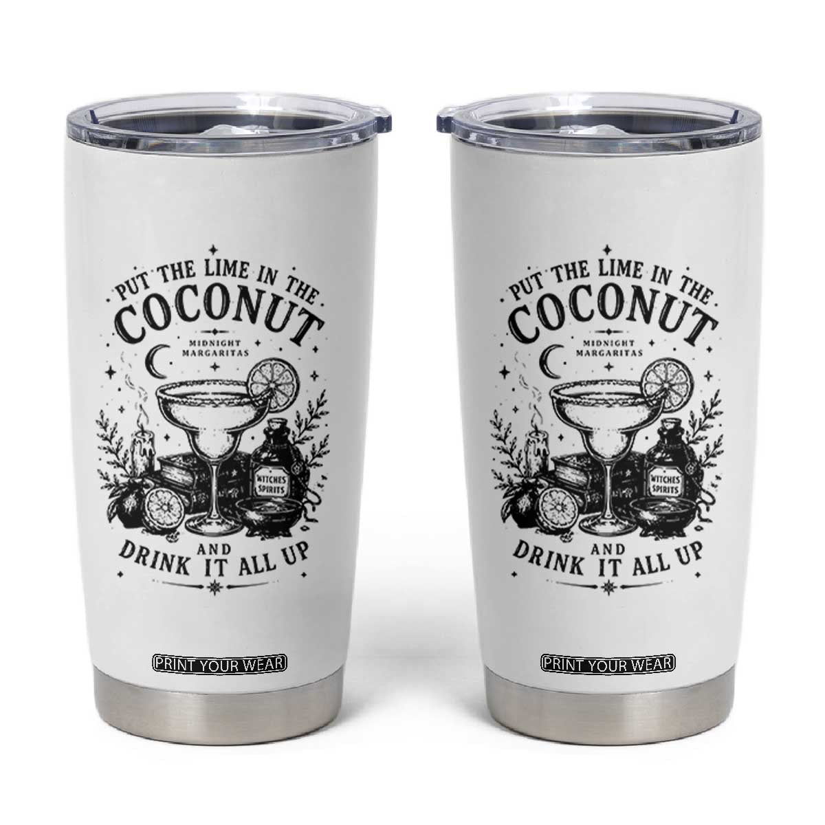 Midnight Margaritas Witchy Cocktail Halloween Tumbler Cup Put The Lime In The Coconut Drinking