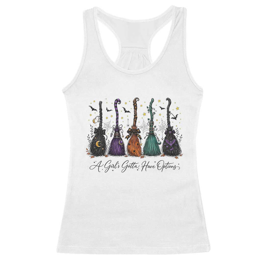 Funny Witch Brooms Spooky Halloween Racerback Tank Top A Girls Gotta Have Options Witchy Aesthetic